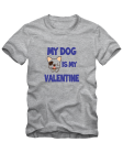 My dog is my Valentine